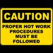 Proper Hot Work Procedures Sign